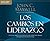 Los cambios en liderazgo/ Leadershifts: Los once cambios esenciales que todo líder debe abrazar/ The 11 Essential Changes Every Leader Must Embrace