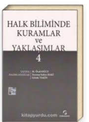 Halkbiliminde Kuramlar ve Yaklaşımlar 4