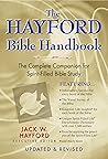 The Hayford Bible Handbook: The Complete Companion for Spirit-Filled Bible Study