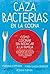 Cazabacterias en la cocina:...