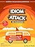 Idiom Attack 1 by Peter Liptak
