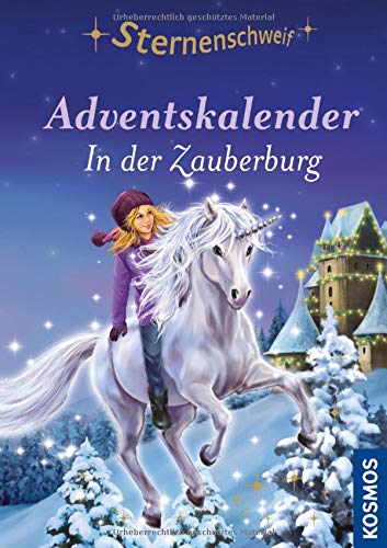 Sternenschweif Adventskalender. In der Zauberburg: mit bezaubernden Stickern (Hardcover)