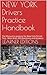 NEW YORK Drivers Practice Handbook by Learner Editions