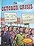 The October Crisis by Penny Dowdy