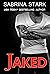Jaked (Jake, #1)