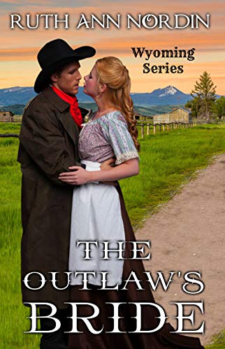 The Outlaw's Bride (Wyoming, #1)