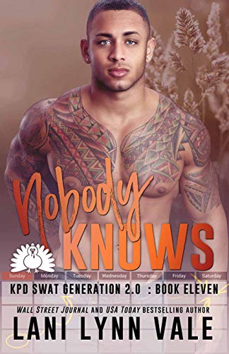 Nobody Knows (SWAT Generation 2.0, #11)
