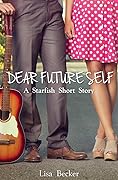 Dear Future Self (Starfish #1.5)