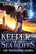 Keepers of the Sea Cliffs