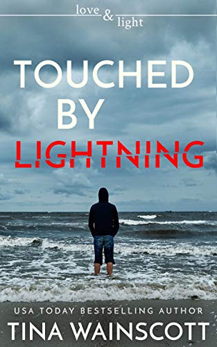 Touched by Lightning (Love and Light #6)