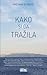 Kako si ga tražila by Krešimir Butković
