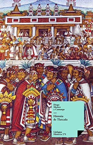 Historia de Tlaxcala (Spanish Edition)