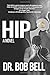 Hip: A Novel