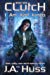 Clutch (I Am Just Junco, #1)