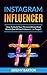 INSTAGRAM INFLUENCER by Jeremy Barton