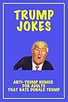 Trump Jokes: Anti...