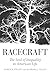 Racecraft: The Soul of Inequality in American Life