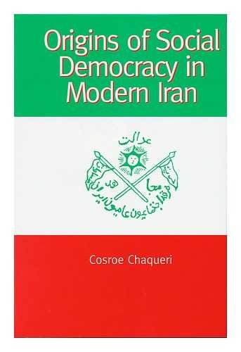 Origins of Social Democracy in Modern Iran (Hardcover)