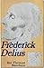 Frederick Delius