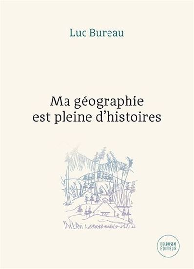 Ma géographie est pleine d'histoires