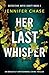 Her Last Whisper by Jennifer Chase