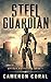 Steel Guardian (Rusted Wasteland #1)
