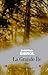 La Grande Île (Romans, Nouvelles, Recits (Domaine Francais) t. 6088) (French Edition)