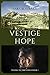 Vestige of Hope by Sara Blackard Vestige of Hope by Sara Blackard