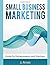 Small Business Marketing: G...
