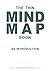 The Thin Mind Map Book An I...