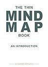 The Thin Mind Map Book An Introduction The Thin Mind Map Book An Introduction