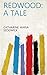 Redwood: A Tale