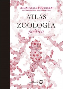 Portada de Atlas de zoología poética, de Emmanuelle Pouydebat
