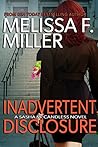 Inadvertent Disclosure by Melissa F. Miller