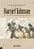 A Biography of Harriet Tubm...