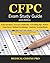 CFPC Exam Study Guide - 2019 Edition: 150 Certified Family Practice Coder Practice Exam Questions, Answers, & Rationale, Tips To Pass The Exam, ... To Reducing Exam Stress, and Scoring Sheets