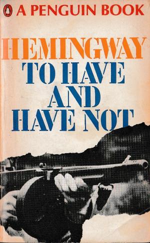To Have and Have Not