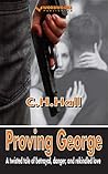 Proving George by C.H. Hall