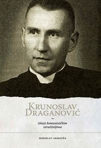 Krunoslav Draganović - Iskazi komunističkim istražiteljima