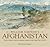 William Simpson’s Afghanistan: Travels of a Special Artist and Antiquarian during the Second Afghan War, 1878-1879