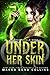 Under Her Skin (Shifter Shield, #1)