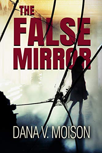 The False Mirror (Sharon Davis Chronicles #2)