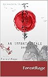 An Immortal Tale: Book One An Immortal Tale: Book One