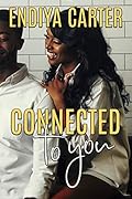 Connected to You