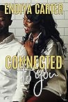 Connected to You