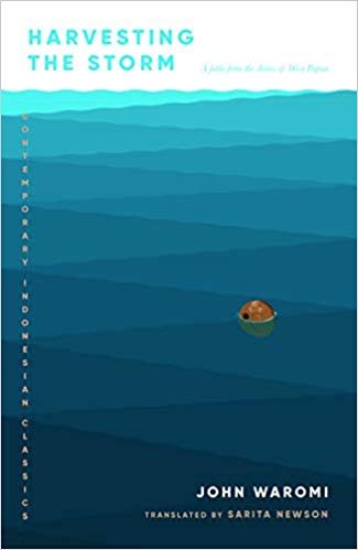 Harvesting the Storm: A fable from the shores of West Papua (Paperback)