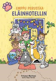 Emppu perustaa eläinhotellin (Hardcover)