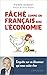 Fâché comme un Français avec l'économie by Pierre Robert
