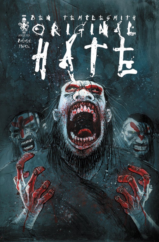 Original Hate: Book Two (Original Hate, #2)