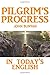 Pilgrim's Progress in Today's English
